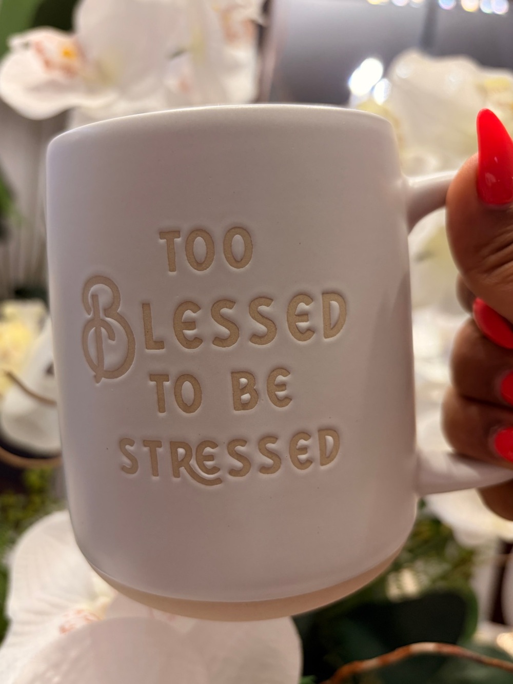 Ceramic Mug - "Too Blessed To Be Stressed" - Picture 3 of 6